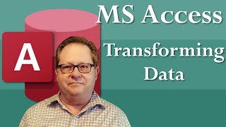 Transforming Data with Microsoft Access [upl. by Gail655]