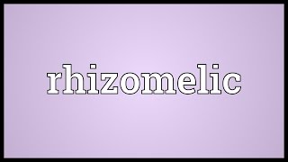 Rhizomelic Meaning [upl. by Dnomed10]