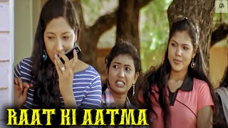 Raat Ki Aatma  South Indian Hindi Dubbed Horror Movie  Full Horror Hindi Dubbed Movie [upl. by Erdna]