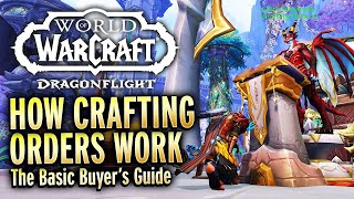 Crafting Orders For Buyers  Basic Dragonflight Guide [upl. by Shulem]