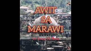 AWIT SA MARAWI OFFICIAL MUSIC by Esang De Torres wlyrics 2021 🇵🇭 [upl. by Lewis]