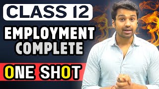 EMPLOYMENT  ONE SHOT  Class 12 Economics  Boards 2024  CA Parag Gupta [upl. by Einberger]