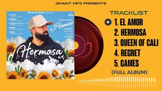 Hermosa  Gagan Kokri Full Album Gagan Kokri New Punjabi Song 2024  Gagan Kokri Full Ep Hermosa [upl. by Oleg]