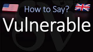 How to Pronounce Vulnerable CORRECTLY [upl. by Niroc]