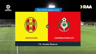 RD14 RAANPLSA 2024 Highlights  MetroStars vs Campbelltown City [upl. by Hoy]