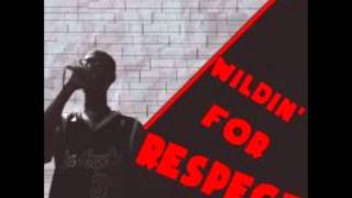 Madwiz  Wildin For Respect OFFICIAL [upl. by Abih]