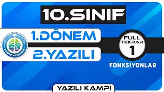 10SINIF 1DÖNEM 2YAZILI FULL TEKRAR FONKSİYONLAR  💯 YAZILI KAMPI 💯 [upl. by Eilrahs]