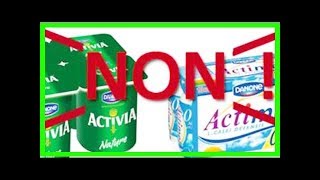 Danone obligé de retirer sa publicité mensongère après 15 années de matraquage et de dégâts [upl. by Nhojleahcim]