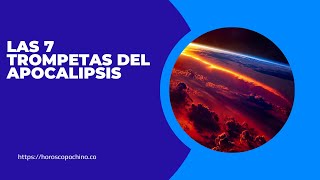 las 7 trompetas del apocalipsis explicación significado [upl. by Lowery]