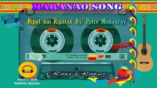 Maranao Song Ripatan nai Ripatan ByPotre monauray [upl. by Lehrer]