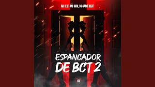 Espancador de Bct 2 [upl. by Retsel]