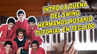 LA DUEÑA DEL SWING  INTRO MERENGUE TUTORIAL EN TECLADO [upl. by Sidra154]