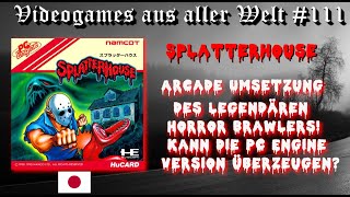 Videogames aus aller Welt 111 Splatterhouse PC Engine Review Deutsch [upl. by Notsob]