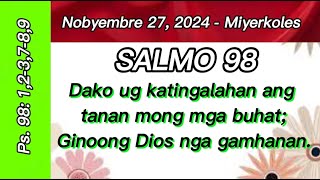 Nobyembre 27 2024  Miyerkoles  Salmo Responsoryo Dako ug katingalahan ang tanan mong mga buhat [upl. by Latsyrhk]