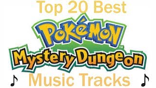 Top 20 Best Pokemon Mystery Dungeon Music Tracks [upl. by Elleron356]