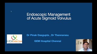 ENDOSCOPIC MANAGEMENT OF SIGMOID VOLVULUS [upl. by Aimahc]