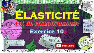 quotElasticité exercice 10 quotLoi de comportement [upl. by Yona54]