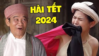 Cười Vỡ Bụng Với Hài Cho Vợ Làm Gái Lấy Tiền  Hài Tết 2024 Quang Tèo  Phi Huyền Trang  Hiệp Gà [upl. by Thedric]