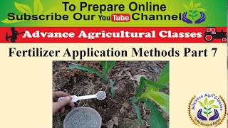 Fertilizers Application Methods1 Part 7 IBPS AFO HindiEnglish [upl. by Ellenehc]