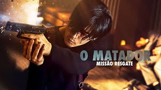 O Matador  Missão Resgate  Trailer  Dublado Brasil HD [upl. by Ybur]