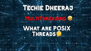 What are POSIX Threads  How to Write Multithreaded Program  Demo [upl. by Thilde]