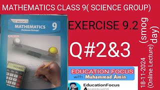 MATHEMATICS SCIENCE GROUP CLASS 9 EXERCISE 92 QUESTION 2 amp3 EducationFocus9729 [upl. by Yleek]