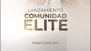 COMUNIDAD ELITE  Prelanzamiento [upl. by Richer]