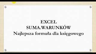 Excel tylko dla Księgowych SUMAWARUNKÓW  najlepsza formuła dla księgowego [upl. by Eugnimod589]