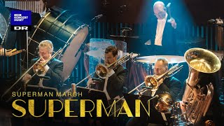 Superman  Superman March  Danish National Symphony Orchestra live [upl. by Adena]