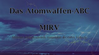 MIRV ATOMSPRENGKÖPFE 🚀 ERKLÄRT [upl. by Retsevlys]