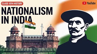 The Rise of Indian Nationalism A Class 10 History Overview [upl. by Annehsat]