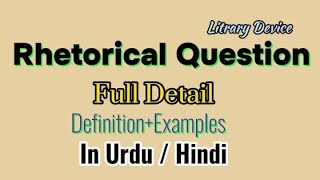 What is Rhetorical questionEnglish literatureliterary and rhetorical devicesin Urdu and Hindi [upl. by Nylg]