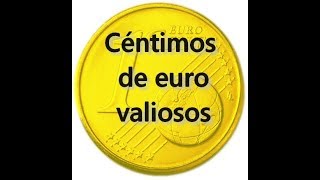 Céntimos de Euro valiosos Algunos céntimos que valen mucho más de lo que piensas [upl. by Akeryt383]