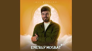 Energy Mosbat [upl. by Mortimer]