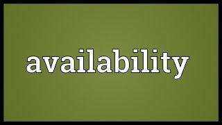 Availability Meaning [upl. by Hsirap187]