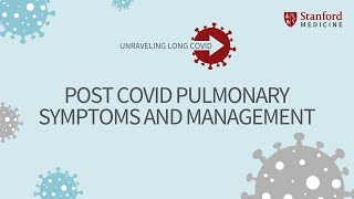 Post COVID Pulmonary Symptoms and Management [upl. by Ahsitel]