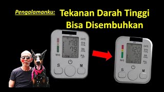 Tekanan Darah Tinggi Bisa Disembuhkan Ep 2024  13 [upl. by Artemas590]