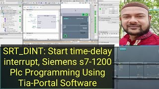 SRTDINT Start timedelay interrupt Siemens s71200 Plc Programming Using TiaPortal Software [upl. by Nnod916]