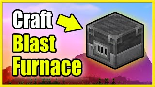 How to Make a Blast Furnace in Minecraft Survival Recipe Tutorial [upl. by Ellevart337]