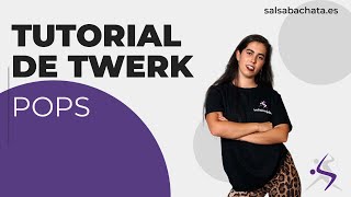 Aprende el paso POPS de TWERK  TUTORIAL  Salsabachata Escuela de Baile  Clases de Twerk [upl. by Llenad392]