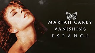 Mariah Carey  Vanishing Traducción al español [upl. by Langsdon]