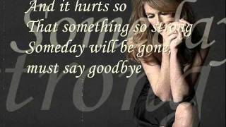 Celine Dion  Goodbyes the saddest word with lyrics [upl. by Tess863]