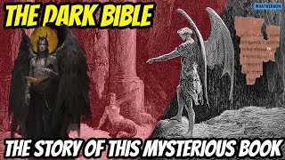 The Dark Bible The story of this Mysterious Book [upl. by Atin697]