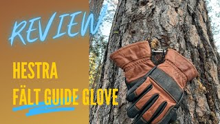 Best Outdoor Gloves Ever Hestra Fält Guide Glove Review [upl. by Nitsug117]