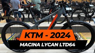 KTM Macina Lycan LTD 64  Modelljahr 2024 [upl. by Sile]