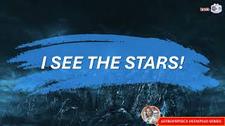 APOS 14 I See The Stars astro youtube olympiad learning series [upl. by Willumsen949]