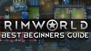 Best Rimworld Beginners Guide for 2024 [upl. by Edak659]