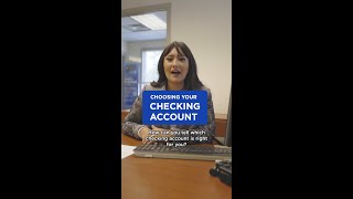 Choosing your checking account [upl. by Reffotsirhc]