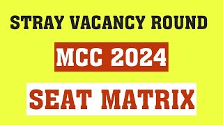 Stray Vacancy Round MCC 2024 Seat matrix Vacant seats mcc neetug2024 stray deemed [upl. by Wittenburg]