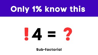 4  Subfactorial DERANGEMENT I Learn Leftfactorial or Subfactorial [upl. by Ettezyl727]